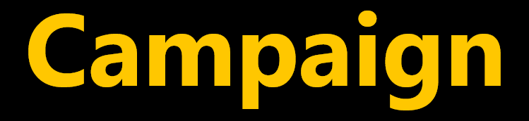 Campaign